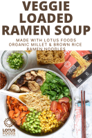 Veggie Loaded Ramen Soup – Lotus Foods Website image
