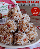 Fruitcake Balls – Can't Stay Out of the Kitchen image