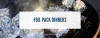 Foil Pack Dinners - Scouter Mom image