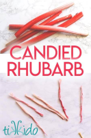 Candied Rhubarb Recipe | Tikkido.com image