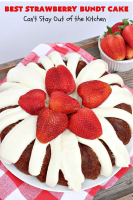 Best Strawberry Bundt Cake – Can't Stay Out of the Kitchen image