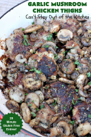 Garlic Mushroom Chicken Thighs – Can't Stay Out of the Kitchen image