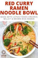 Red Curry Ramen Noodle Bowl – Lotus Foods Website image