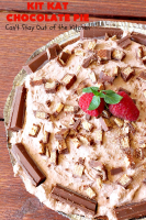 Kit Kat Chocolate Pie – Can't Stay Out of the Kitchen image