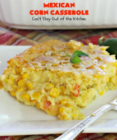 Mexican Corn Casserole – Can't Stay Out of the Kitchen image