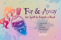 ‘Far & Away’: Jar Spell to Banish a Rival or Negative Person image