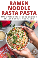Ramen Noodle Rasta Pasta – Lotus Foods Website image